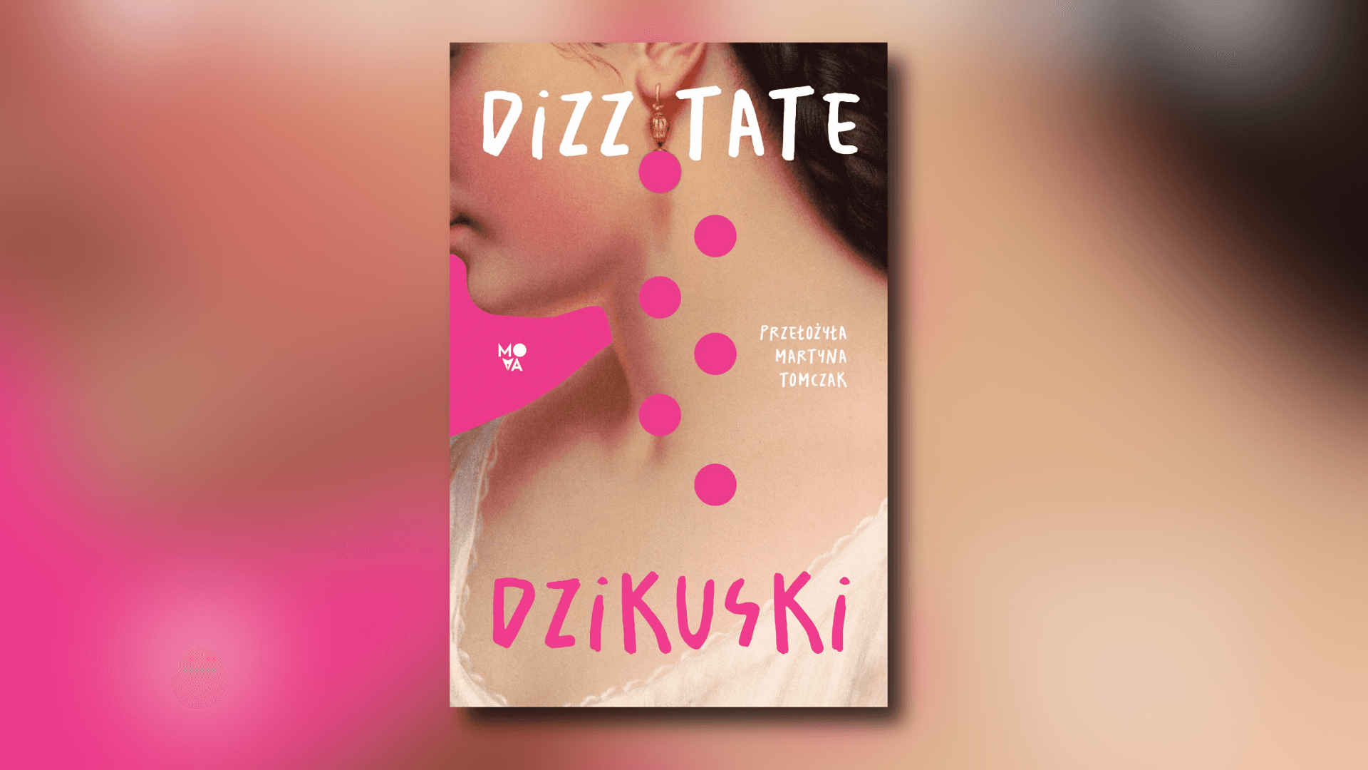 „Dzikuski” – omówienie książki.